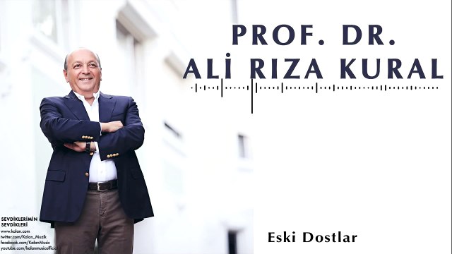 Ali Rıza Kural - Eski Dostlar [ Sevdiklerimin Sevdikleri © 2016 Kalan Müzik ]