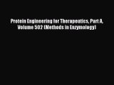 Read Protein Engineering for Therapeutics Part A Volume 502 (Methods in Enzymology) Ebook Online