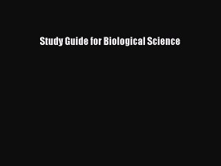 Read Study Guide for Biological Science Ebook Free