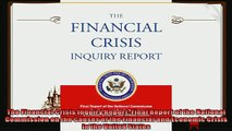 there is  The Financial Crisis Inquiry Report Final Report of the National Commission on the Causes