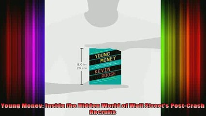 READ book  Young Money Inside the Hidden World of Wall Streets PostCrash Recruits Full Free
