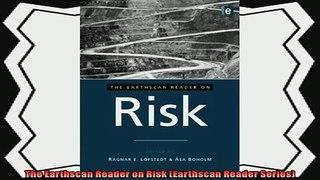 there is  The Earthscan Reader on Risk Earthscan Reader Series