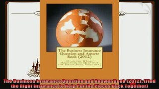 different   The Business Insurance Question and Answer Book 2012 Find the Right Insurance to Help