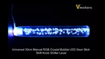 Universal 30cm Manual RGB Crystal Bubble LED Gear Stick Shift Knob Shifter Lever