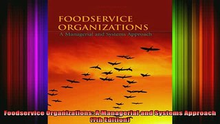 DOWNLOAD FREE Ebooks  Foodservice Organizations A Managerial and Systems Approach 7th Edition Full EBook