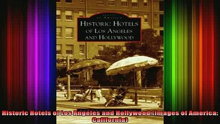 READ book  Historic Hotels of Los Angeles and Hollywood Images of America California Full EBook