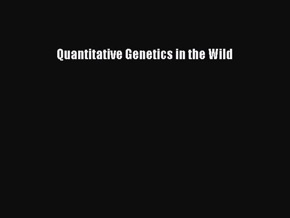 Download Quantitative Genetics in the Wild PDF Free