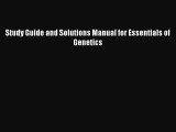 Read Study Guide and Solutions Manual for Essentials of Genetics Ebook Free
