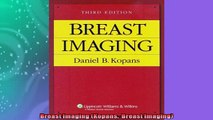 FREE PDF  Breast Imaging Kopans  Breast Imaging READ ONLINE