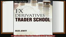 different   FX Derivatives Trader School Wiley Trading