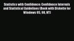 Download Statistics with Confidence: Confidence Intervals and Statistical Guidelines (Book