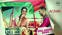 Munda Like Me ( Full Audio Song ) _ Jaz Dhami _ Punjabi Song Collection _ Speed Records