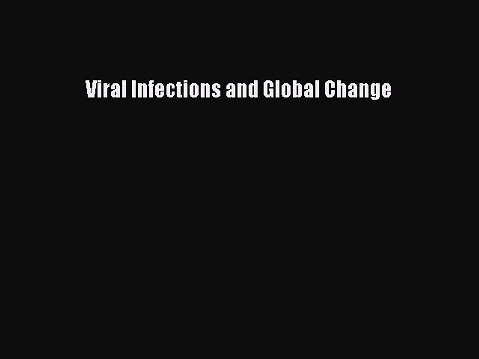 Download Viral Infections and Global Change Ebook Free