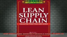 READ book  Lean Supply Chain Collected Practices  Cases Insights on Implementation Full Free