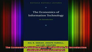READ book  The Economics of Information Technology An Introduction Raffaele Mattioli Lectures Full Free
