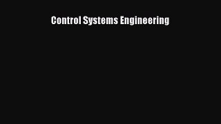 Read Control Systems Engineering Ebook Free