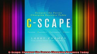 READ FREE FULL EBOOK DOWNLOAD  CScape Conquer the Forces Changing Business Today Full Free