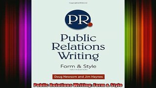 READ book  Public Relations Writing Form  Style Full EBook