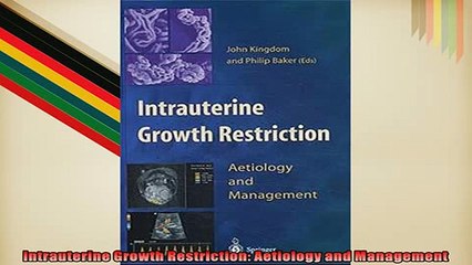 FREE PDF  Intrauterine Growth Restriction Aetiology and Management READ ONLINE