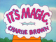 It's Magic, Charlie Brown (1981)