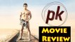 PK Full Movie Review | Aamir Khan, Anushka Sharma & Sanjay Dutt