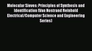 Read Book Molecular Sieves: Principles of Synthesis and Identification (Van Nostrand Reinhold