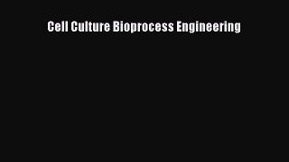 Download Book Cell Culture Bioprocess Engineering E-Book Free