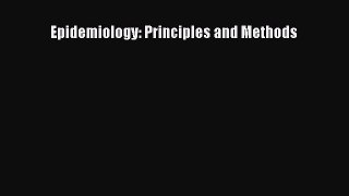 Read Book Epidemiology: Principles and Methods ebook textbooks