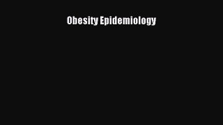 Read Book Obesity Epidemiology ebook textbooks