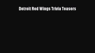 Download Detroit Red Wings Trivia Teasers PDF Free