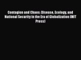Download Book Contagion and Chaos: Disease Ecology and National Security in the Era of Globalization