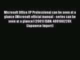 [PDF] Microsoft Office XP Professional can be seen at a glance (Microsoft official manual -