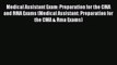 Read Book Medical Assistant Exam: Preparation for the CMA and RMA Exams (Medical Assistant: