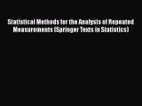 Read Book Statistical Methods for the Analysis of Repeated Measurements (Springer Texts in