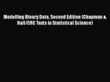 Read Book Modelling Binary Data Second Edition (Chapman & Hall/CRC Texts in Statistical Science)