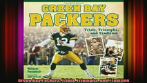 READ book  Green Bay Packers Trials Triumphs and Tradition Full Free