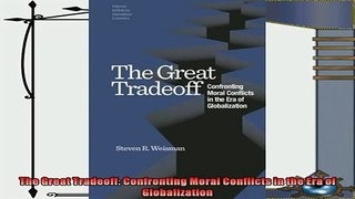 different   The Great Tradeoff Confronting Moral Conflicts in the Era of Globalization