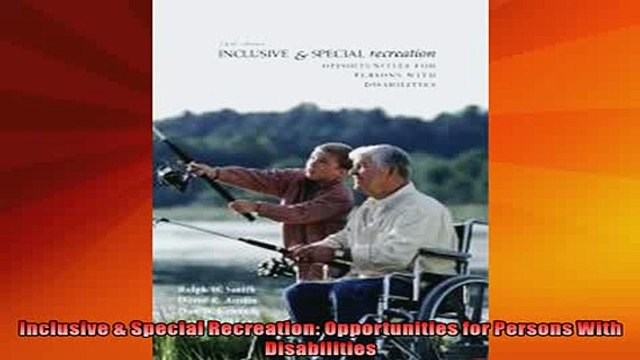 READ book Inclusive Special Recreation Opportunities for Persons With Disabilities Full EBook
