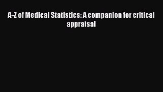 Download Book A-Z of Medical Statistics: A companion for critical appraisal E-Book Download