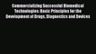 Read Commercializing Successful Biomedical Technologies: Basic Principles for the Development