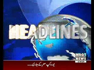 Waqtnews Headlines 12:00 Am 26 June 2016