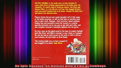 Free Full PDF Downlaod  An Epic Swindle 44 Months with a Pair of Cowboys Full EBook