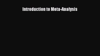Read Book Introduction to Meta-Analysis E-Book Download