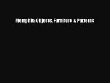 Read Books Memphis: Objects Furniture & Patterns E-Book Free