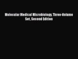 Read Molecular Medical Microbiology Three-Volume Set Second Edition Ebook Free