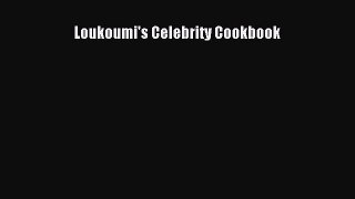 Read Books Loukoumi's Celebrity Cookbook ebook textbooks