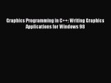 [PDF] Graphics Programming in C  : Writing Graphics Applications for Windows 98 [Read] Online