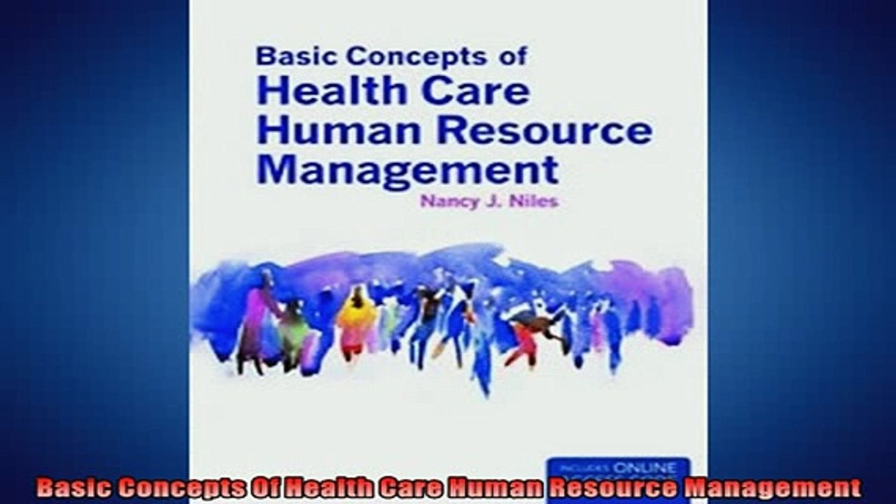 READ book  Basic Concepts Of Health Care Human Resource Management READ ONLINE