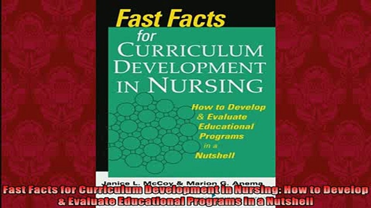 FREE DOWNLOAD  Fast Facts for Curriculum Development in Nursing How to Develop  Evaluate Educational  DOWNLOAD ONLINE
