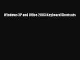 [PDF] Windows XP and Office 2003 Keyboard Shortcuts [Read] Full Ebook